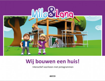 Het prentenboek Milo en Lana - Wij bouwen een huis!